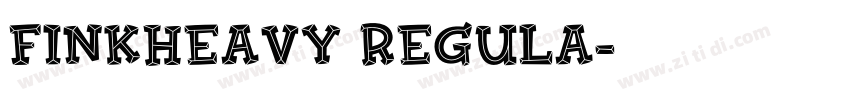 FinkHeavy Regula字体转换